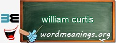 WordMeaning blackboard for william curtis